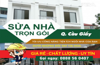 Bảng Giá, Báo Giá Sửa Chữa Cải Tạo Nhà Tại Quận Cầu Giấy Uy Tín, Giá Rẻ