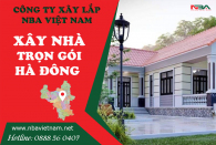 Xây Nhà Trọn Gói Quận Hà Đông Hà Nội Uy Tín Chuyên Nghiệp Tốt Nhất