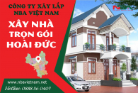 Xây nhà Hoài Đức - Bảng báo giá xây nhà trọn gói huyện Hoài Đức mới nhất