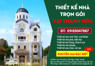 Công ty thiết kế nhà tại Thanh Hóa, Thiết kế thi công nhà dân giá tốt