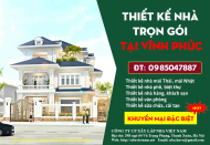Công ty thiết kế nhà đẹp tại Vĩnh Phúc Uy tín - Chuyên nghiệp - Giá rẻ