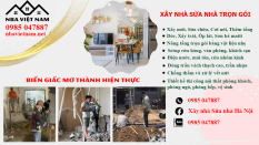 Báo giá cải tạo sửa nhà trọn gói tại Hà Nội năm 2023 giá rẻ mới nhất
