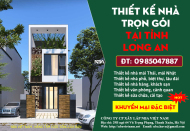 Bảng báo giá thiết kế nhà trọn gói tại tỉnh Long An mới cập nhật