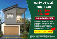 Bảng báo giá thiết kế nhà trọn gói tại tỉnh Bến Tre mới cập nhật