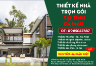 Bảng báo giá thiết kế nhà trọn gói tại tỉnh Cà Mau mới cập nhật