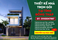 Bảng báo giá thiết kế nhà trọn gói tại tỉnh Đồng Tháp mới cập nhật
