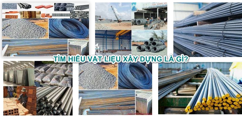 vat-lieu-xay-dung-la-gi