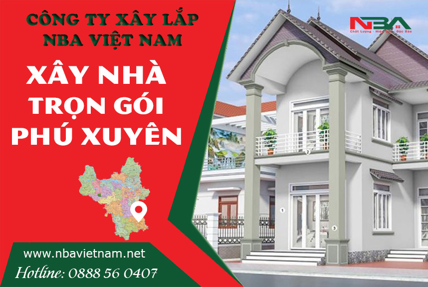xay dung nha tai phu xuyen
